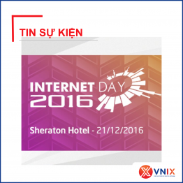 VNNIC tham dự Hội thảo Internet day 2016 với chủ đề “Sự đóng góp của nội dung số cho nền kinh tế Internet” (23/12/2016)